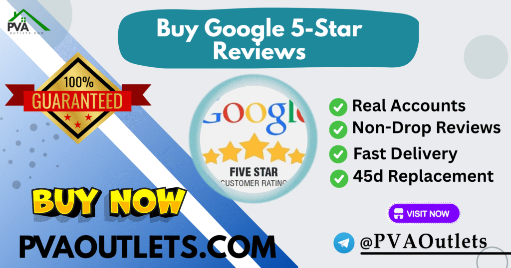 Buy Google 5 Star Reviews - Grow Your online Business
